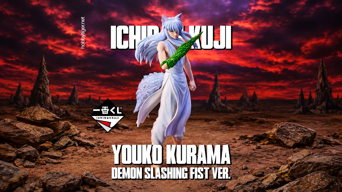 Ichiban Kuji Yu Yu Hakusho Chapter Black Saga Youko Kurama Spirit Tree Demon Slashing Fist Ver.