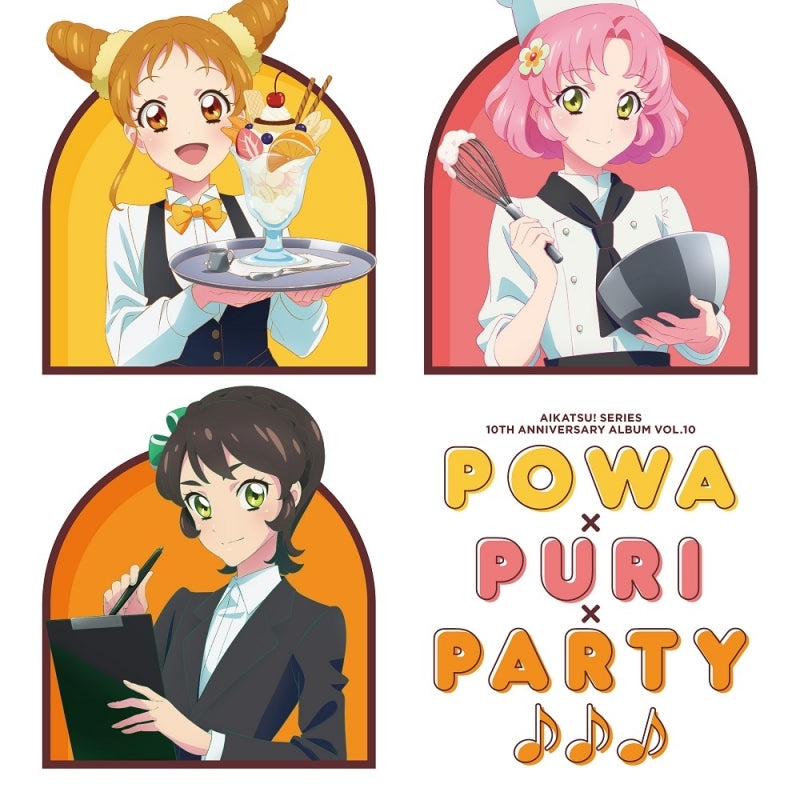 Aikatsu! 10th Anniversary Album Vol.10 Powa x PuRi x Party CD cover