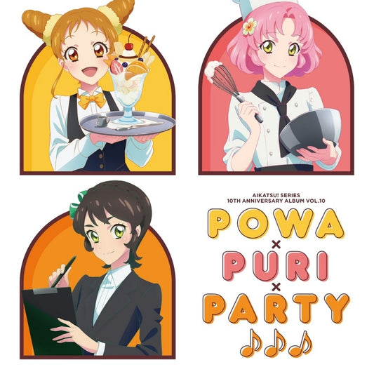 Aikatsu! 10th Anniversary Album Vol.10 Powa x PuRi x Party CD cover