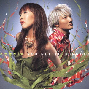 angela YOU GET TO BURNING CD - front cover