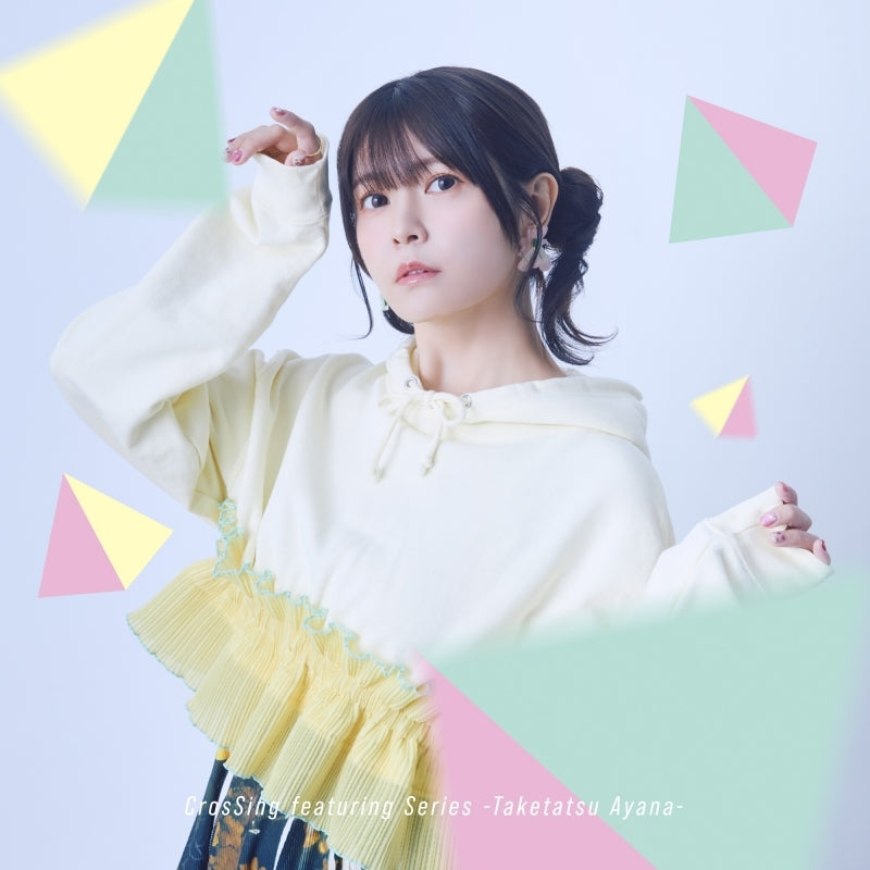 Ayana Taketatsu CrosSing featuring Series CD EP cover