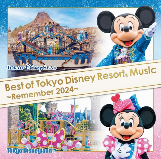 Best of Tokyo Disney Resort Music - Remember 2024 CD - jacket artwork 1
