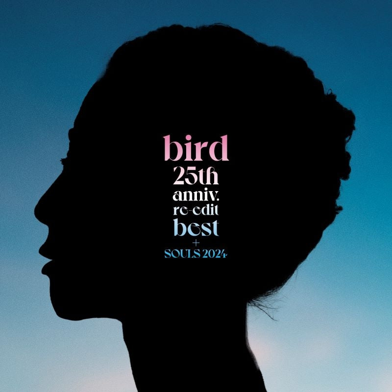 bird 25th Anniversary Re-edit Best + SOULS 2024 CD cover