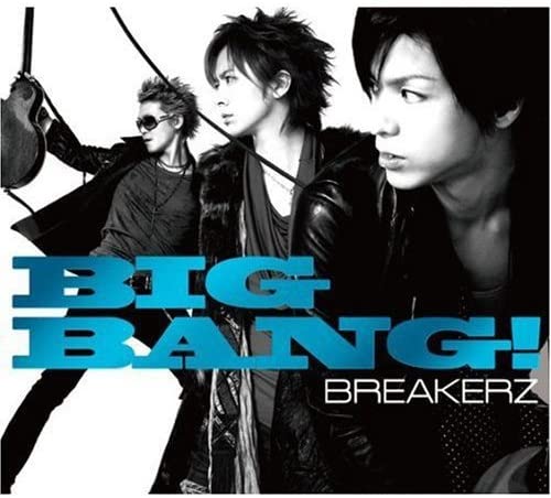 BREAKERZ BIG BANG! Limited C CD - front cover