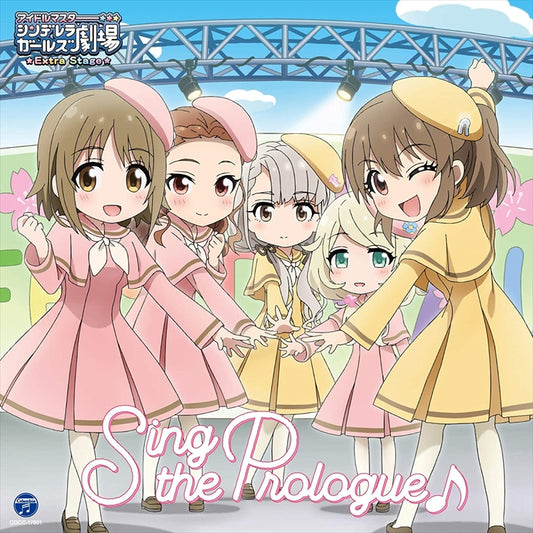 Cinderella Girls Little Stars Extra Sing the Prologue CD - front cover