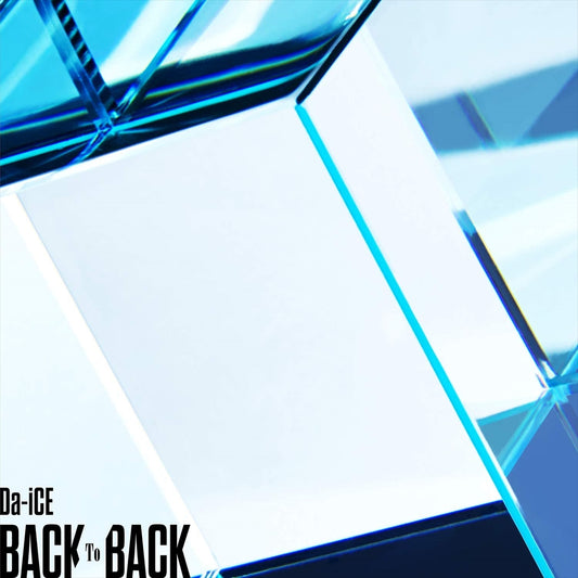 Da-iCE BACK TO BACK First Limited Edition A CD + DVD - front cover