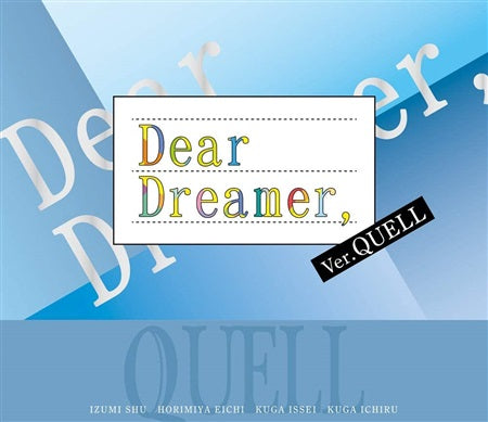 Dear Dreamer QUELL Version CD - front cover