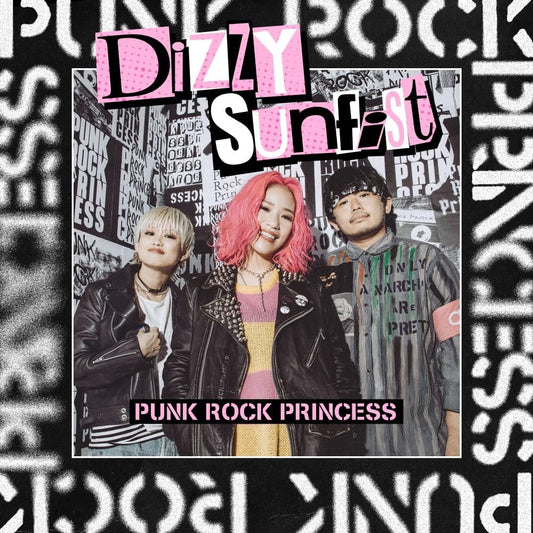 Dizzy Sunfist PUNK ROCK PRINCESS CD - front cover