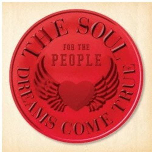 DREAMS COME TRUE The Soul for the People CD - front cover