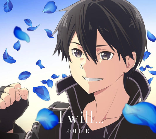 Eir Aoi I Will Limited Anime CD + DVD - front cover