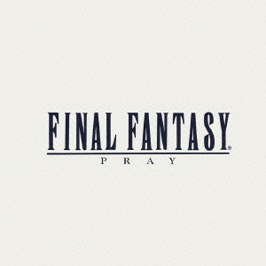 Final Fantasy Vocal Collections I Pray CD - front cover