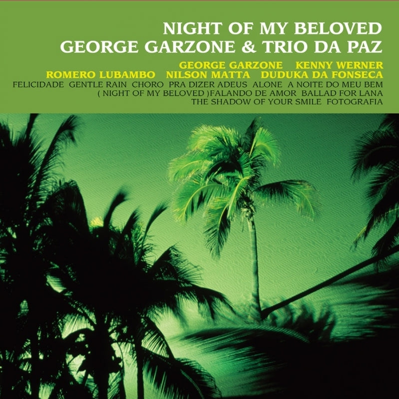 George Garzone and Trio Da Paz Night of My Beloved 2LP - cover artwork