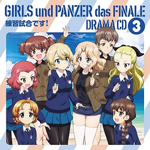 Girls und Panzer Finale Drama CD 3 CD - front cover