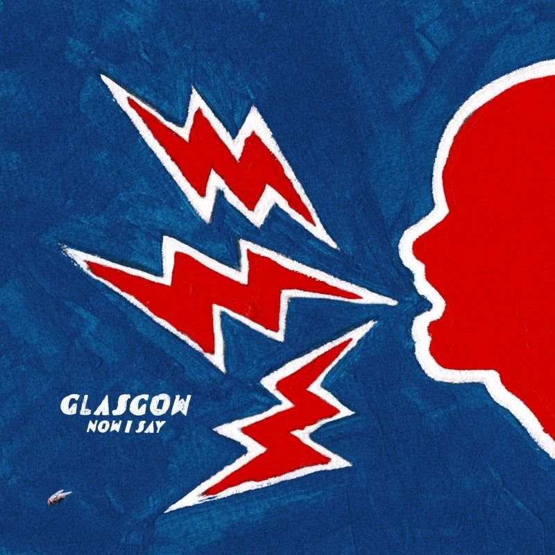 GLASGOW NOW I SAY CD cover