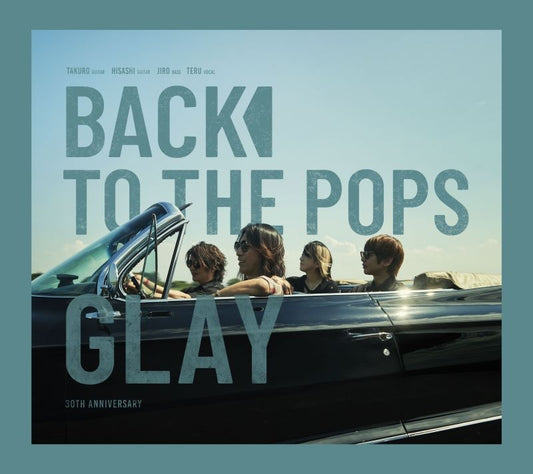 GLAY Back To The Pops Standard Edition CD - jacket artwork 1
