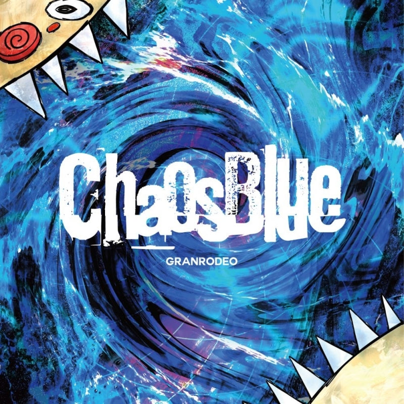 GRANRODEO ChaosBlue Standard Edition CD cover
