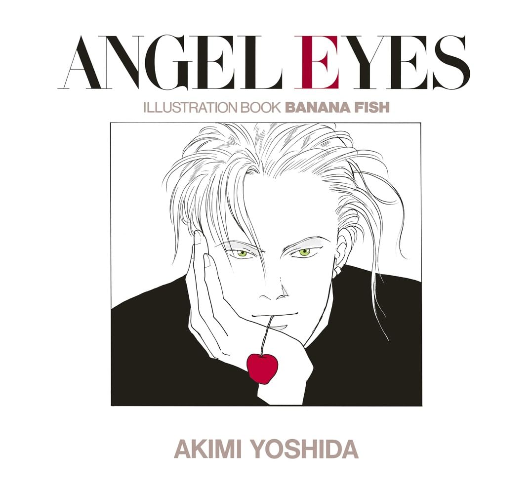 Banana Fish Angel Eyes - Akimi Yoshida Illustration Book Reprint Edition - Japanese edition cover
