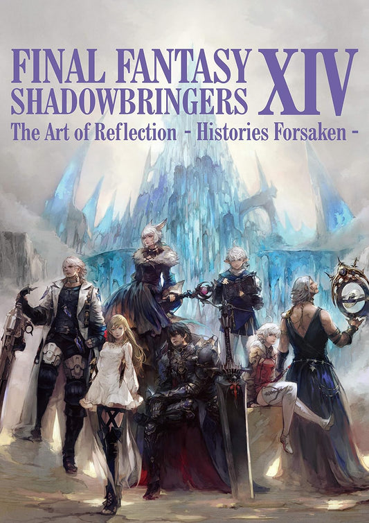 Final Fantasy XIV: Shadowbringers - The Art of Reflection - Histories Forsaken - Japanese edition cover