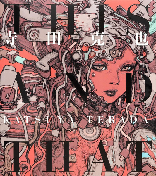 THIS AND THAT - Katsuya Terada Art Collection - Japanese edition cover