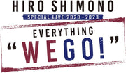 Hiro Shimono Special LIVE 2020→2023 Everything WE GO! Blu-ray - product image 2