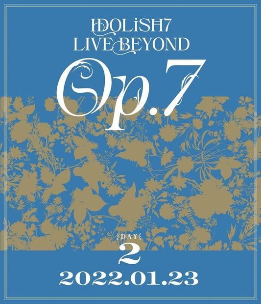 IDOLiSH7 Live Beyond Op.7 Day 2 Blu-ray - product image 1