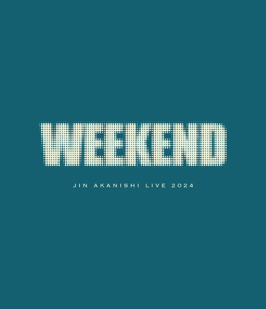 Jin Akanishi Live 2024 WEEKEND Standard Edition Blu-ray + CD cover