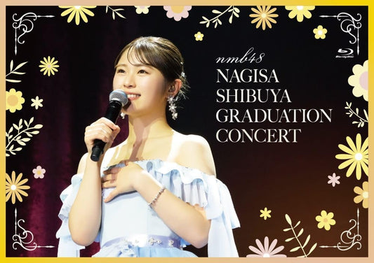 NMB48 Nagisa Shibuya Graduation Concert Blu-ray - product image 1