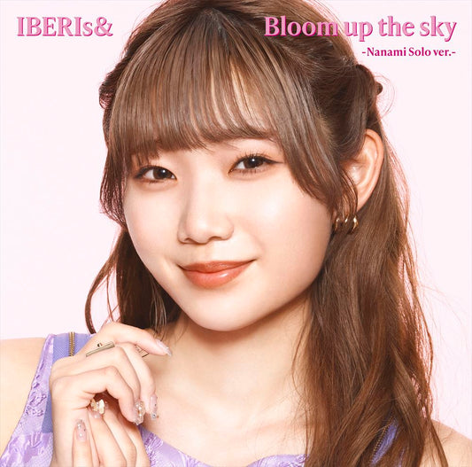 IBERIs& Bloom up the sky Nanami Solo CD - front cover