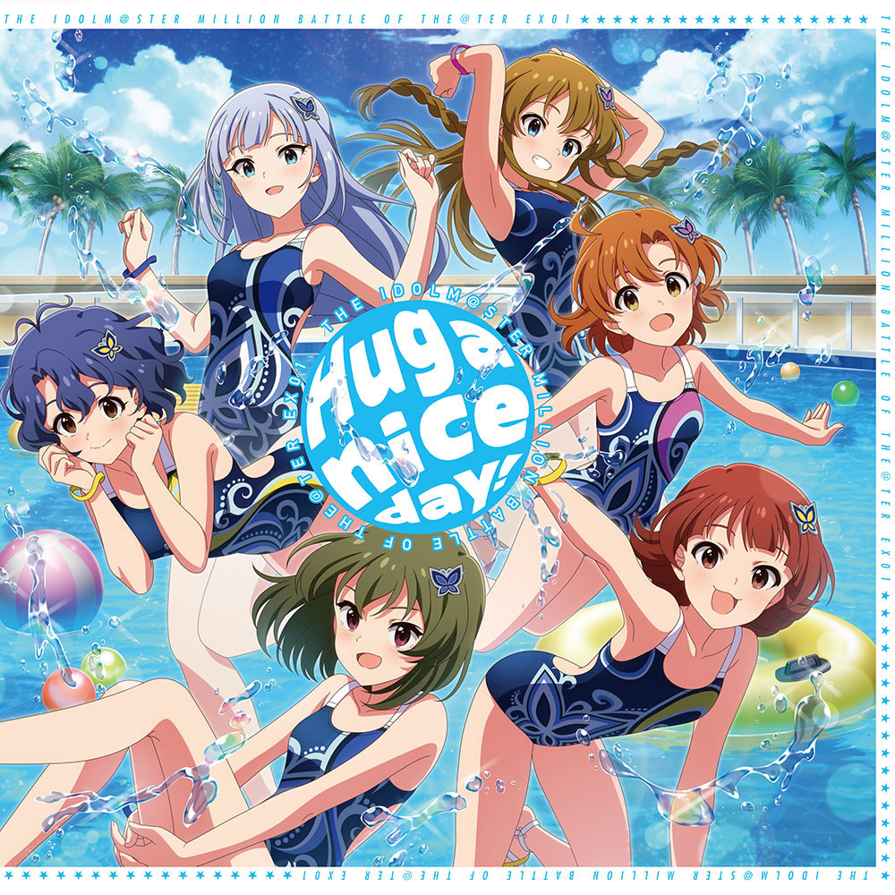 IDOLM@STER Million Battle of Theater EX01 Hug a Nice Day CD - front cover