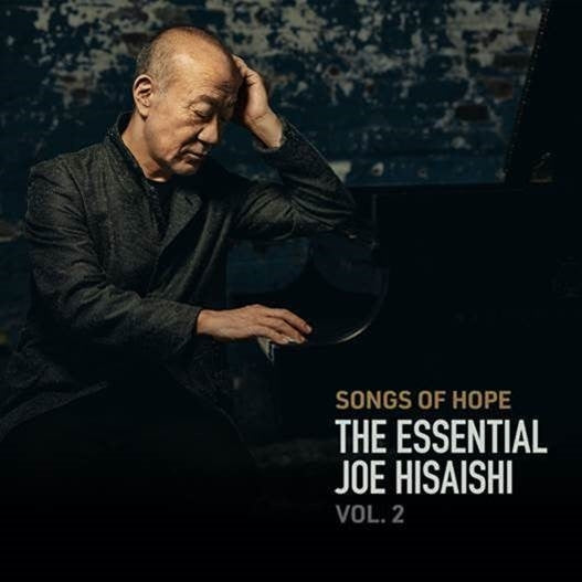 Joe Hisaishi Songs of Hope: The Essential Joe Hisaishi Vol.2 2CD cover