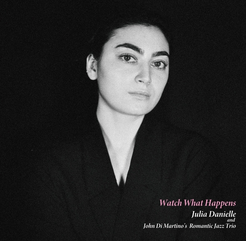 Julia Danielle Watch What Happens Hybrid SACD cover
