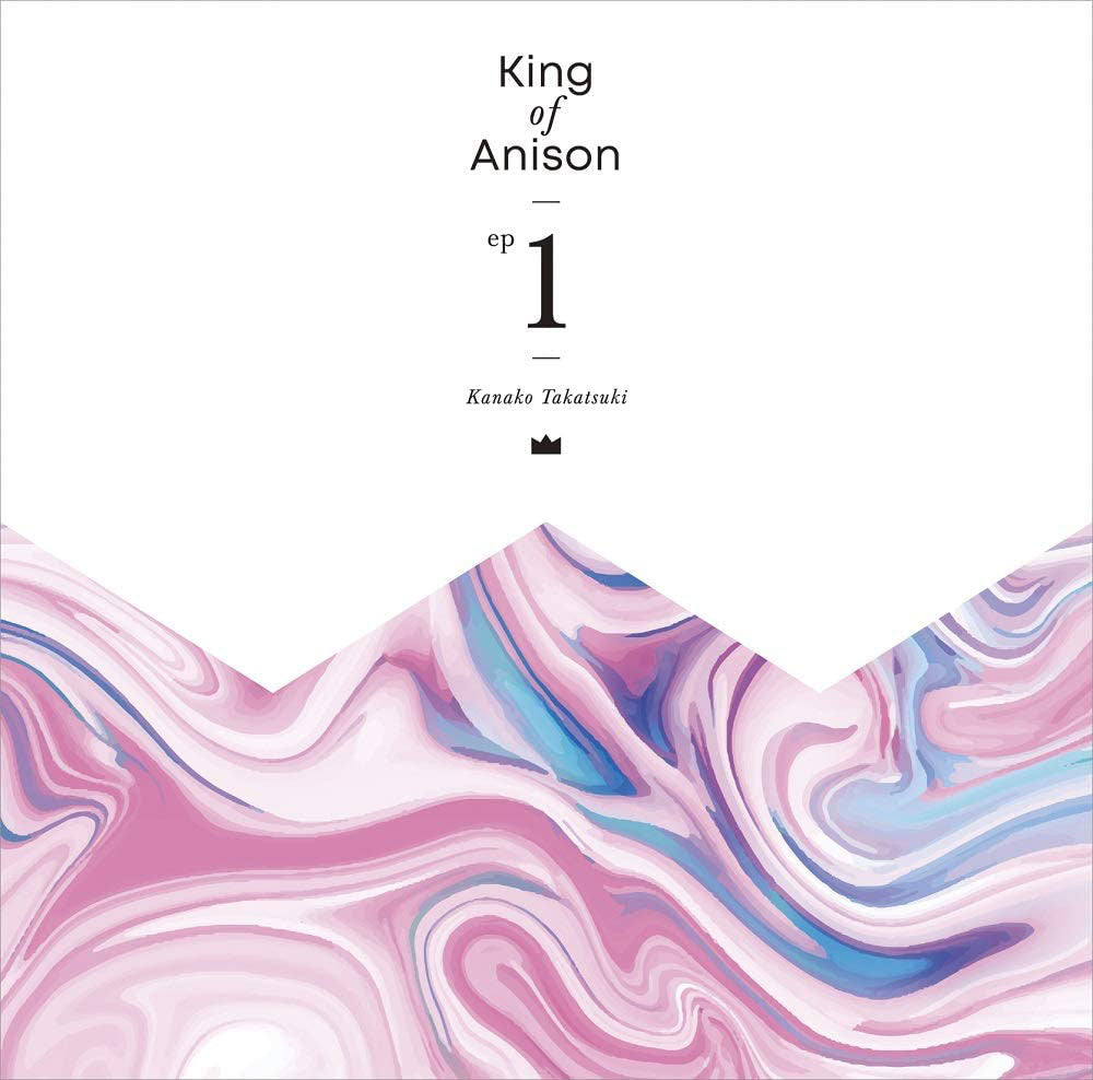Kanako Takatsuki King of Anison EP1 Standard CD - front cover
