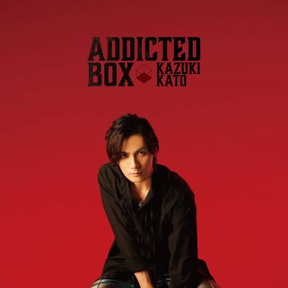 Kazuki Kato Addicted BOX Type B CD + DVD - front cover