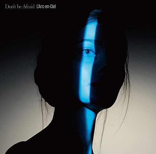 L’Arc-en-Ciel Don’t be Afraid Standard CD - front cover