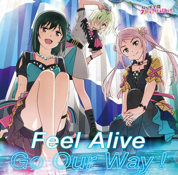 Love Live! Nijigasaki Feel Alive / Go Our Way! R3BIRTH CD - front cover