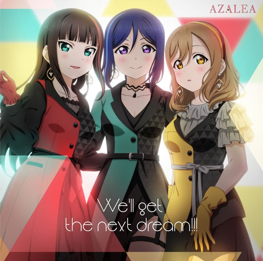 Love Live! Sunshine!! AZALEA We'll Get the Next Dream!!! CD cover
