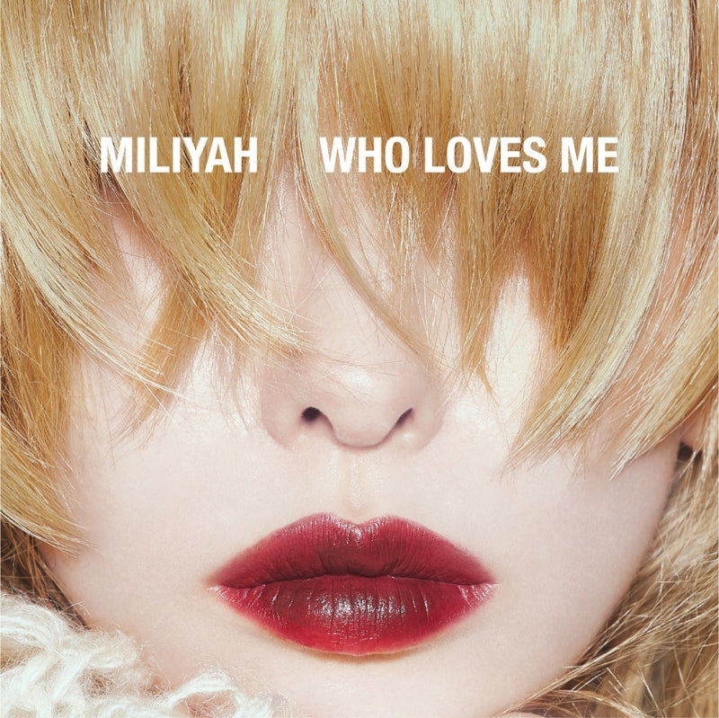 Miliyah Kato WHO LOVES ME Standard Edition CD cover