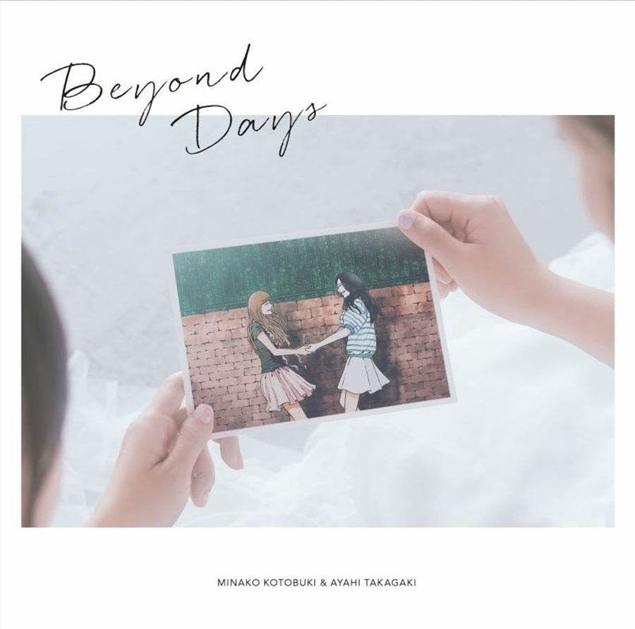 Minako Kotobuki & Ayahi Takagaki Beyond Days CD - front cover