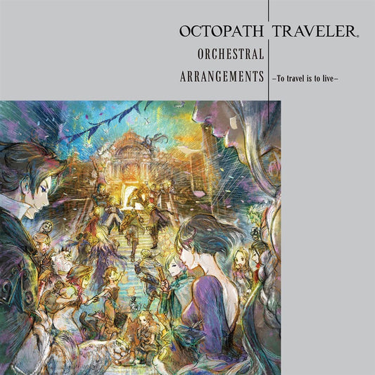 Octopath Traveler Orchestral Arrangements To Travel Is to Live CD - front cover