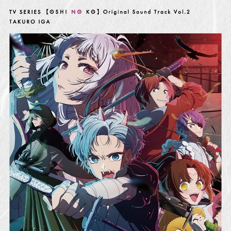 Oshi no Ko Original Soundtrack Vol. 2 by Takuro Iga 2CD - jacket artwork 1