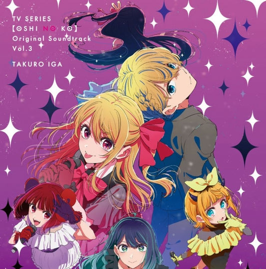 Oshi no Ko Original Soundtrack Vol. 3 by Takuro Iga 2CD - jacket artwork 1