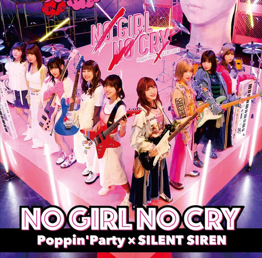Poppin Party x Silent Siren No Girl No Cry CD Blu-ray - front cover