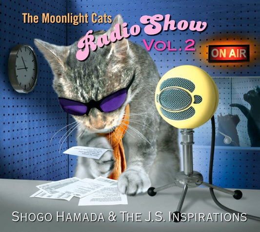 Shogo Hamada and The J.S. Inspirations The Moonlight Cats Radio Show Vol.2 CD cover