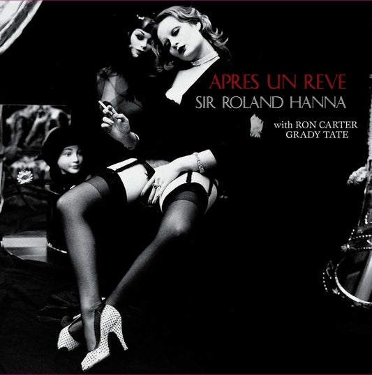 Sir Roland Hanna Trio Apres un Reve 2LP - cover artwork