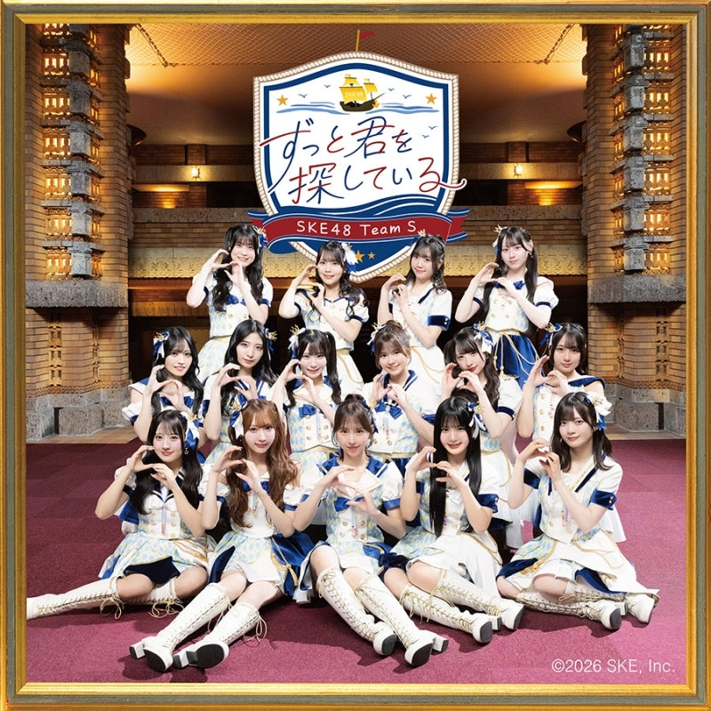 SKE48 Team S Zutto Kimi wo Sagashiteiru CD cover