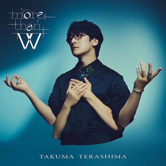 Takuma Terashima more than W Limited Edition CD - front cover