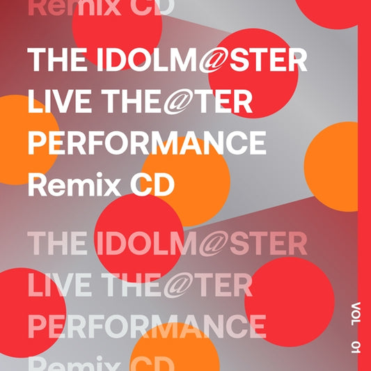 THE IDOLM@STER Live The@ter Performance Remix CD 01 TeddyLoid cover