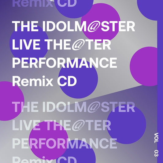 THE IDOLM@STER Live The@ter Performance Remix CD 03 cover
