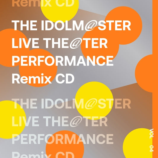 THE IDOLM@STER Live The@ter Performance Remix CD 04 cover