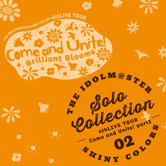 THE IDOLM@STER Shiny Colors Solo Collection 6thLIVE Come and Unite! Part 2 2CD cover